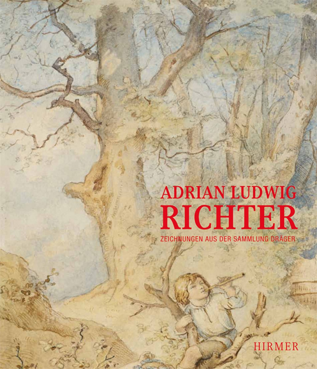 Adrian Ludwig Richter. Zeichnungen aus der Sammlung Dräger. - Brigitte Heise