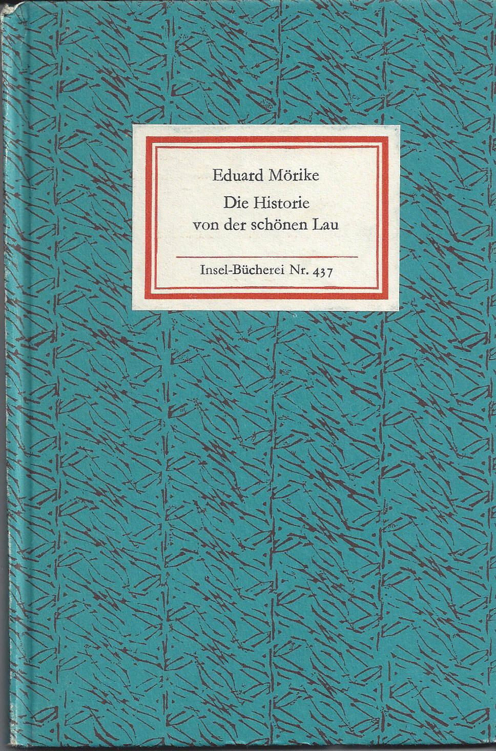 Die Historie von der schönen Lau. Mit sieben Zeichnungen von Moritz von Schwind. - Mörike, Eduard