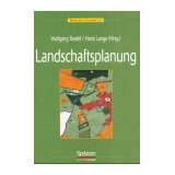 Landschaftsplanung - Wolfgang Riedel und Horst Lange