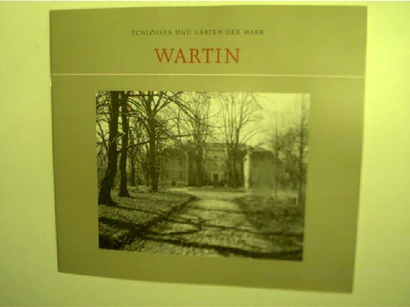 Wartin Schlösser und Gärten in der Mark Brandenburg, by Freundeskreis