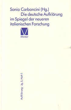 Die deutsche Aufklärung im Spiegel der neueren italienischen Forschung. Aufklärung; Jahrgang 5, Heft 1. - Carboncini, Sonia (Hrsg.)