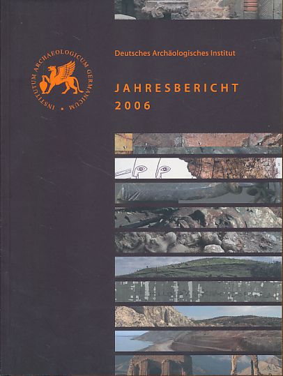 Deutsches Archäologisches Institut. Jahresbericht 2006. Archäologischer Anzeiger. AA 2007/2. - Fillies, Dorothee (Red.)