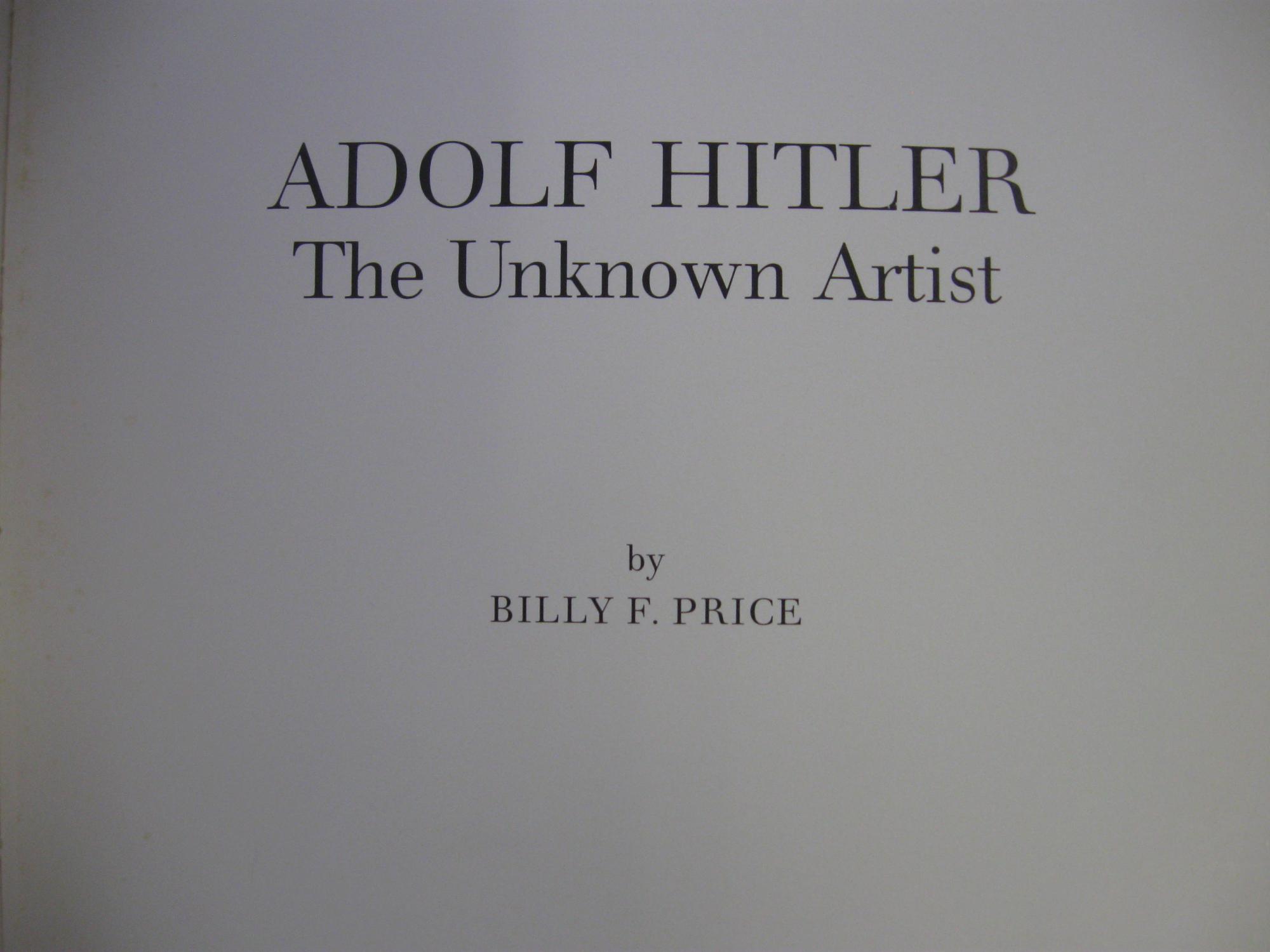 Adolf Hitler: The Unknown Artist (From the Library of Author