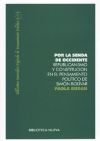 Por la senda de Occidente. Republicanismo y constitución en el pensamiento político de Simón Bolívar - Biblioteca Nueva