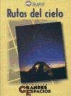 Rutas del cielo - Miguel C. Díaz Sosa