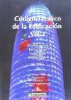 Código técnico de la edificación. vol. 1. - ALBERT SORIANO RULL