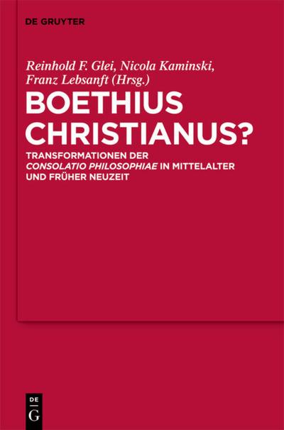 Boethius Christianus? : Transformationen der 