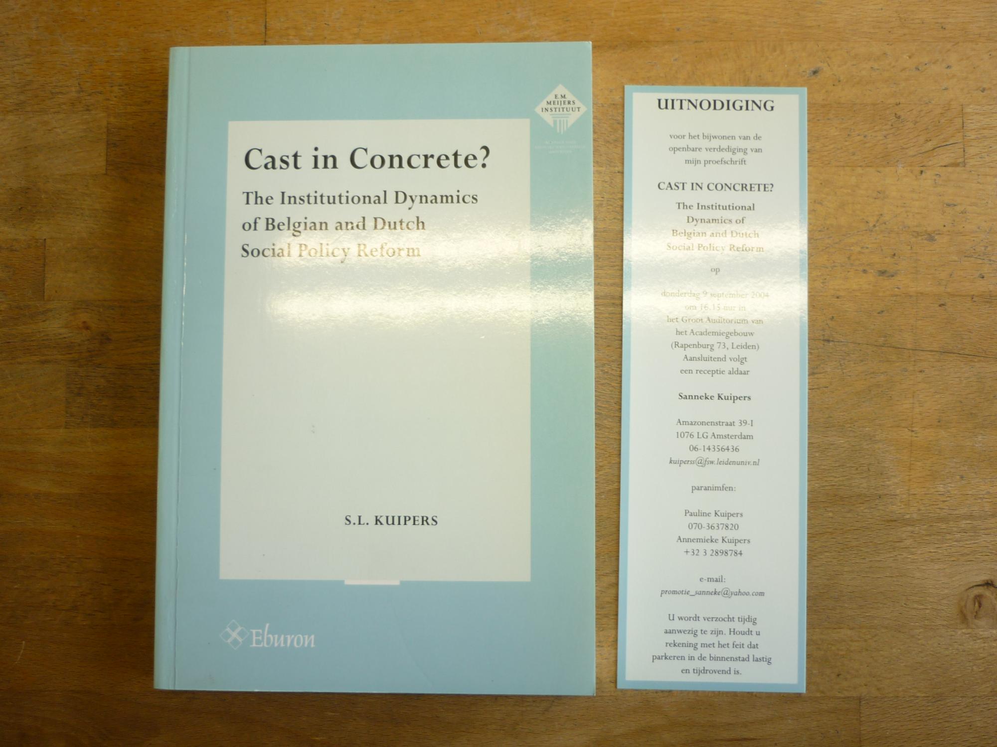 Cast in Concrete? The Institutional Dynamics of Belgian and Dutch Social Policy Reform - Kuipers, S.L.