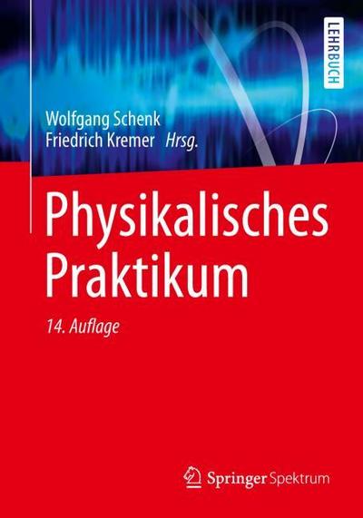 Physikalisches Praktikum - Wolfgang Schenk