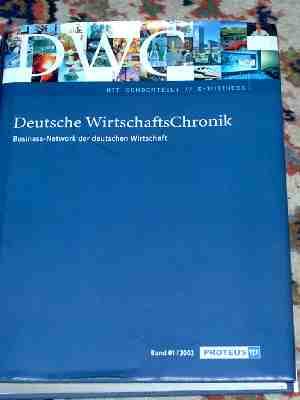Deutsche WirtschaftsChronik, Business-Network der deutschen Wirtschaft mit Sonderteil E-Business Band 01/2002 - Blüchel Rudolf HRSG