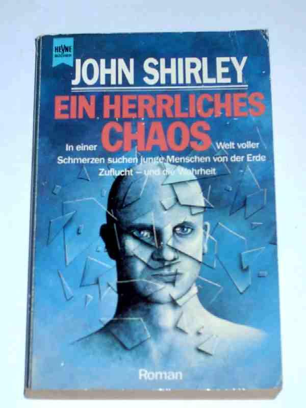 Ein herrliches Chaos - Shirley John