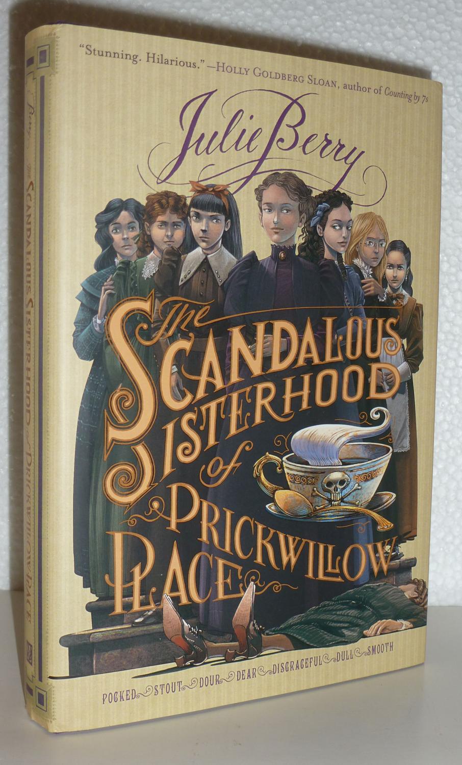 the scandalous sisterhood of prickwillow place by julie berry the scandalous sisterhood of prickwillow place by julie berry