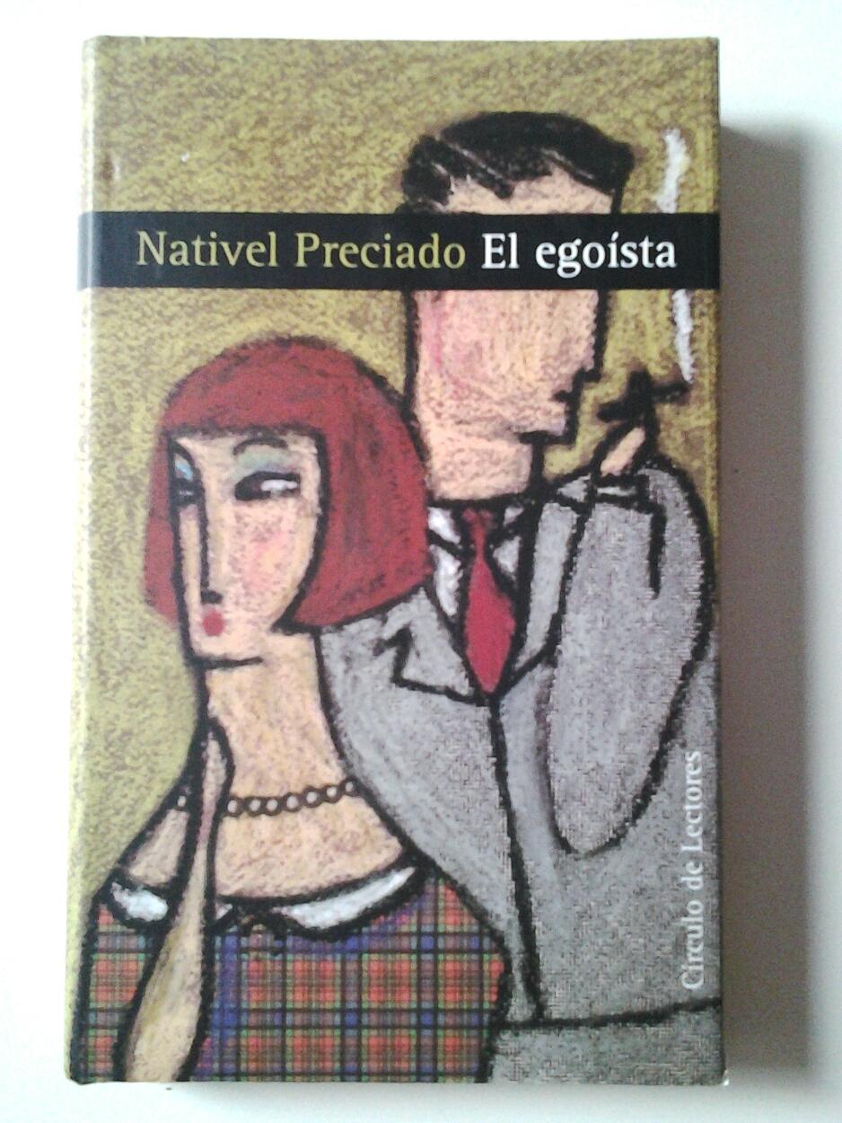 El egoísta - Nativel Preciado