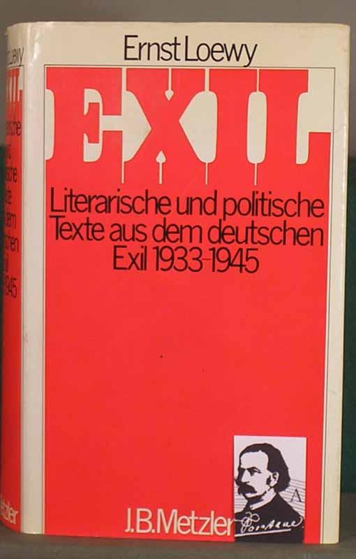 Exil. Literarische und politische Texte aus dem deutschen Exil 1933-1945. - Loewy, Ernst (hrsg.).