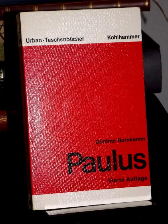 Paulus. Hans Freiherr von Campenhausen zum 65. Geburtstag in Freundschaft. (= Urban-Taschenbücher ; Bd. 119). - Bornkamm, Günther