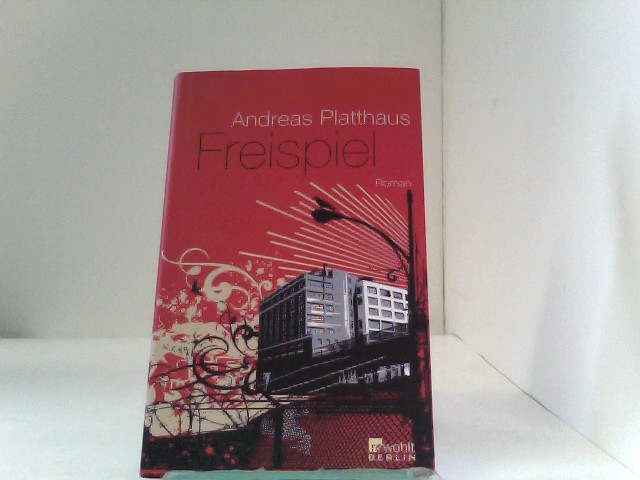 Freispiel - Platthaus, Andreas