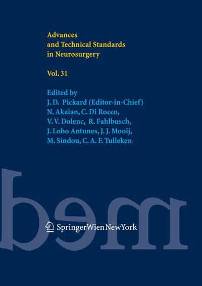 Advances and Technical Standards in Neurosurgery, Vol. 31