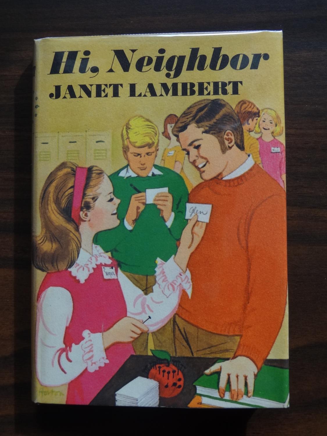 Hi, Neighbor by Lambert, Janet: Fine Hardcover (1968) First Edition ...