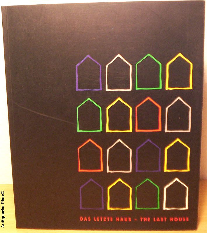 Das letzte Haus - The Last House. Katalog zum Wettbewerb und zur Ausstellung DAS LETZTE HAUS/THE LAST HOUSE. Im Steirischen Herbst 1995. Herausgegeben vom Haus der Architektur und dem Steirischen Herbst. Redaktion: Sabine Reisner und Peter Zinganel. - Haus der Architektur und Steirischer Herbst