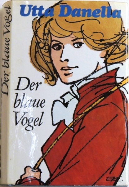 Der blaue Vogel; Roman; - Danella, Utta