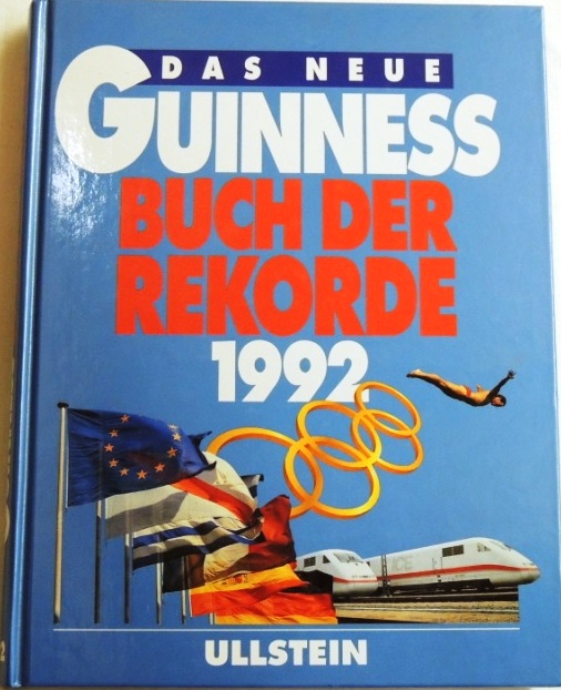 Das Neue Guinness Buch der Rekorde 1992;