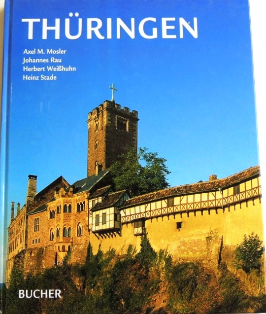 Thüringen - Mosler, Axel M. und Johannes Rau