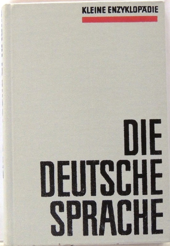 Kleine Enzyklopädie ; Die deutsche Sprache; 2. Band
