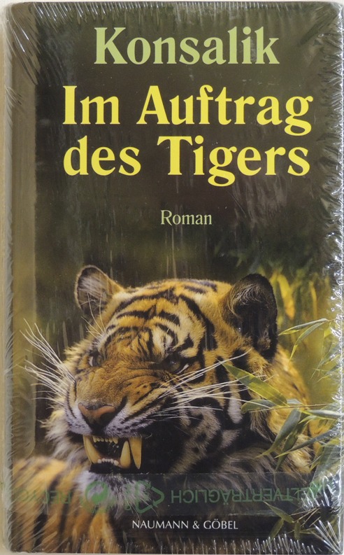 Im Auftrag des Tigers - Konsalik, Heinz G