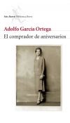 El comprador de aniversarios - García Ortega, Adolfo