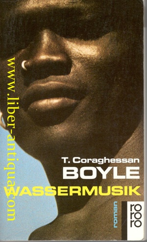 Wassermusik - Roman Deutsch von Werner Richter, - Boyle, T. Coraghessan