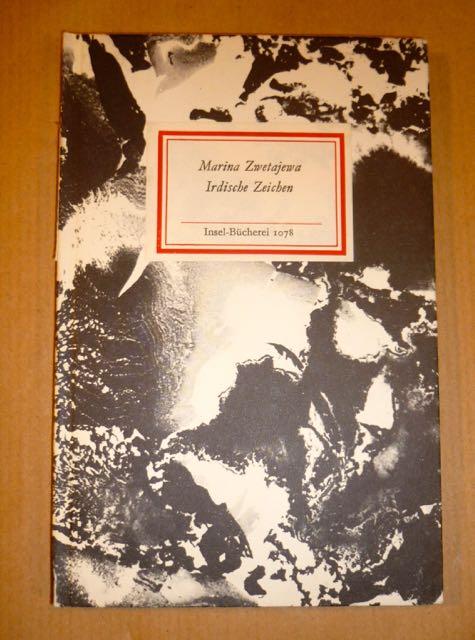 Irdische Zeichen (Insel-Bücherei Nr. 1078) - Zwetajewa, Marina; deutsch von Ruth Malez und Marga Erb