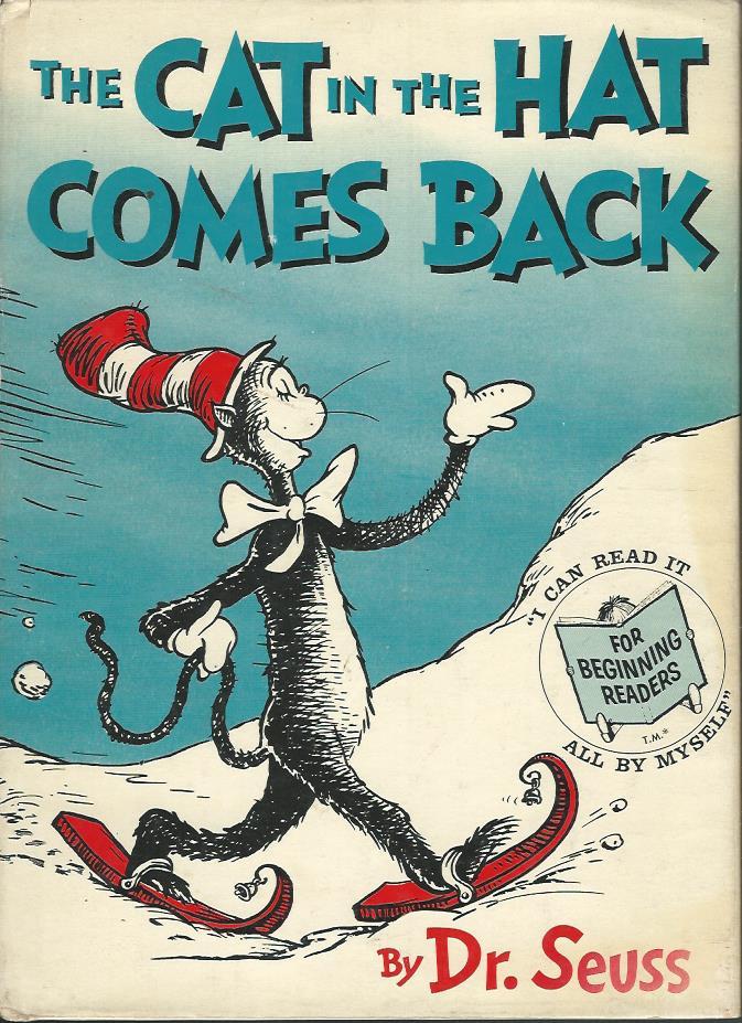 THE CAT IN THE HAT COMES BACK ** Signed True First Edition / First Issue in  Dust Jacket ** by Dr. Seuss: Near Fine Hardcover (1958) 1st Edition, Signed  by Author(s) |