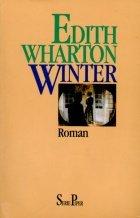 Winter. Novelle. Aus dem Amerikanischen von Michaela Missen. Originaltitel: Ethan Frome. - (=Piper, SP 1262). - Wharton, Edith