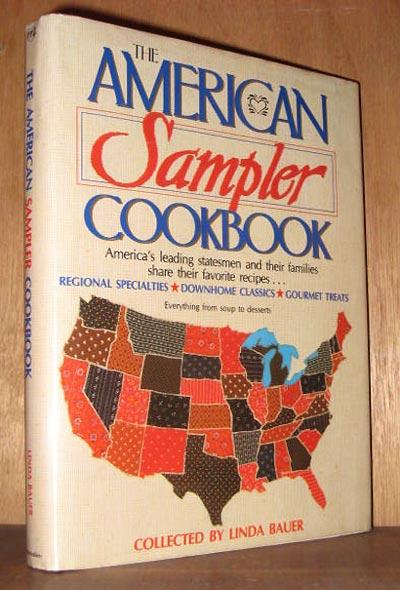 The American sampler cookbook - BAUER, LINDA