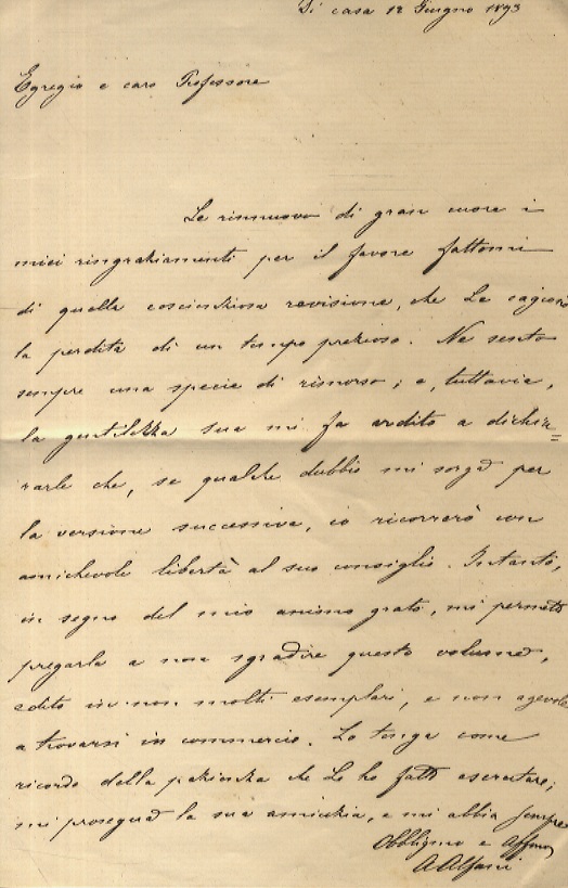 Abebooks Lettera autografa manoscritta firmata stesa su una facciata indirizzata al professor Lodovico Biagi a Firenze datata: "Di casa 12 giugno 1893". Testo: "Egregio e caro professore le rinnovo di gran cuore i miei ringrazia