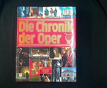 Die Chronik der Oper. - Zöchling, Dieter