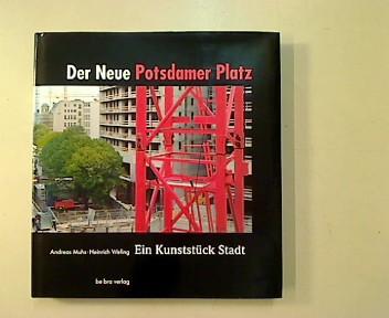 Der neue Potsdamer Platz. Ein Kunststück Stadt. (deutsch - engl.)