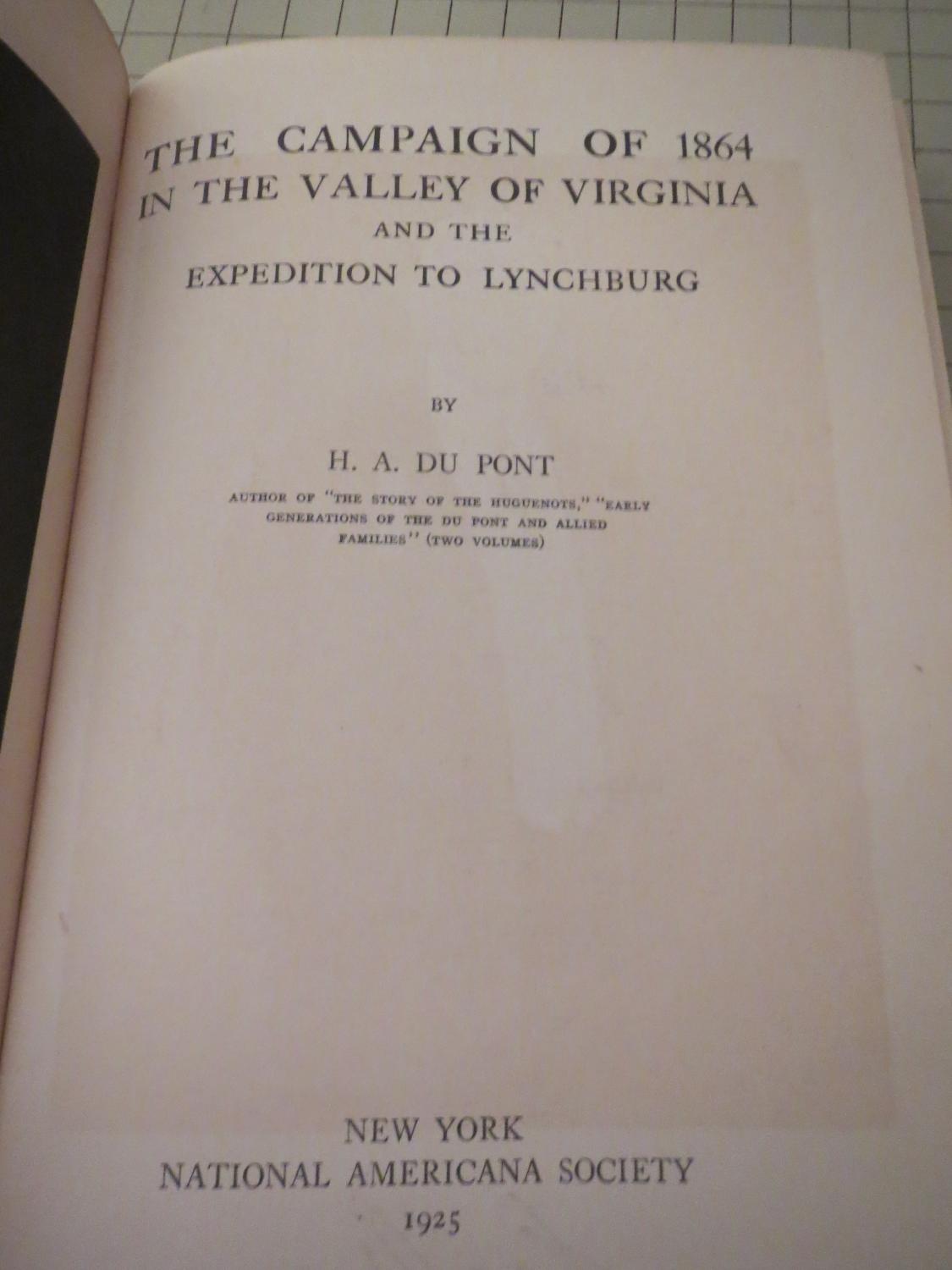 The Campaign of 1864 in the Valley of Virginia and the Expedition to