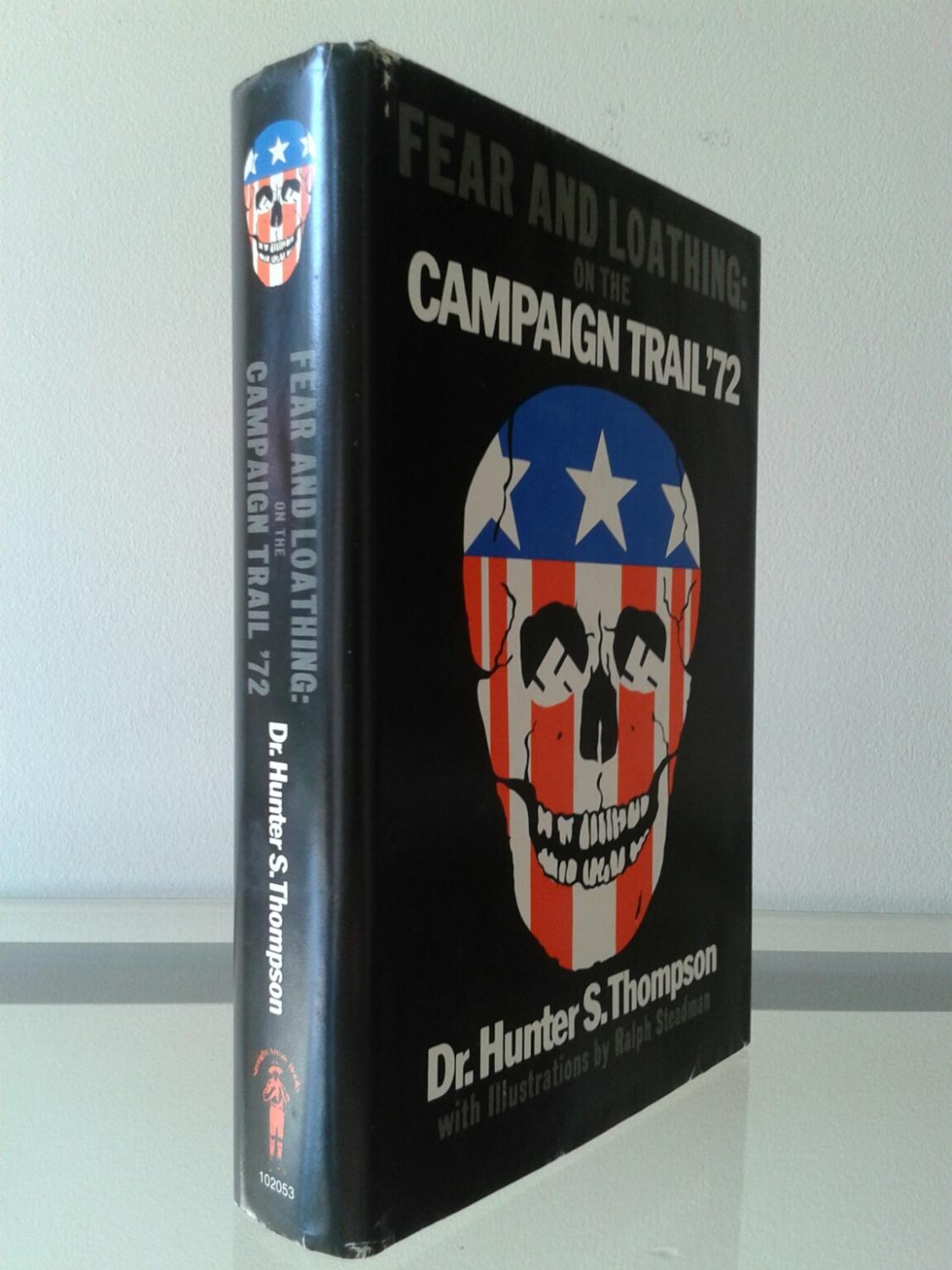Fear And Loathing On The Campaign Trail Audiobook Fear and Loathing: On the Campaign Trail '72 (Signed by Thompson and