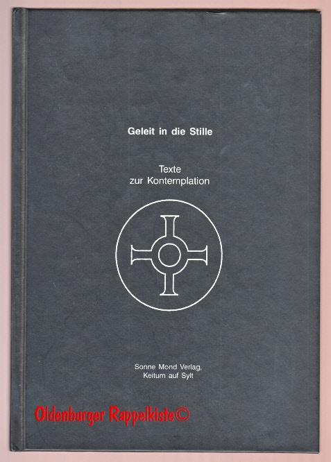 Geleit in die Stille: Texte zur Kontemplation - Freier, Norbert - Freier, Norbert