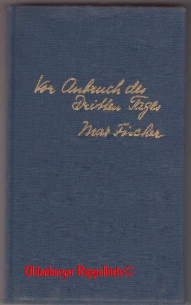 Vor Anbruch des dritten Tages (1975) - Fischer, Max