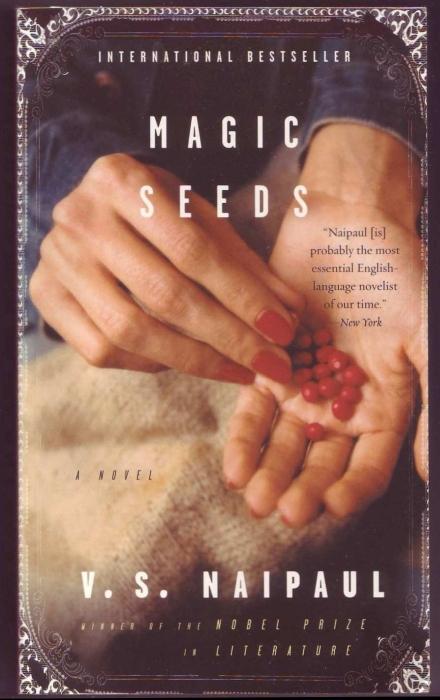 Magic Seeds - Naipaul, V. S.