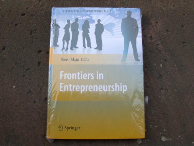 Frontiers in Entrepreneurship. - Urban, Boris (Editor)