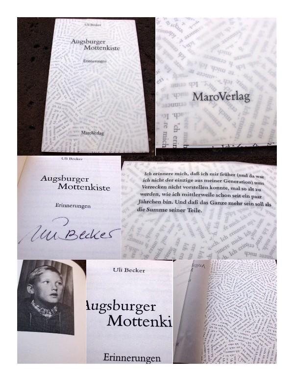 Augsburger Mottenkiste. Erinnerungen. Von Uli Becker signiert! Jahresgabe für die Freunde des Maro Verlags 2002/2003. - Becker, Uli