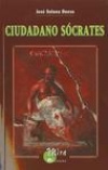Ciudadano Sócrates - Solana Dueso, Jose
