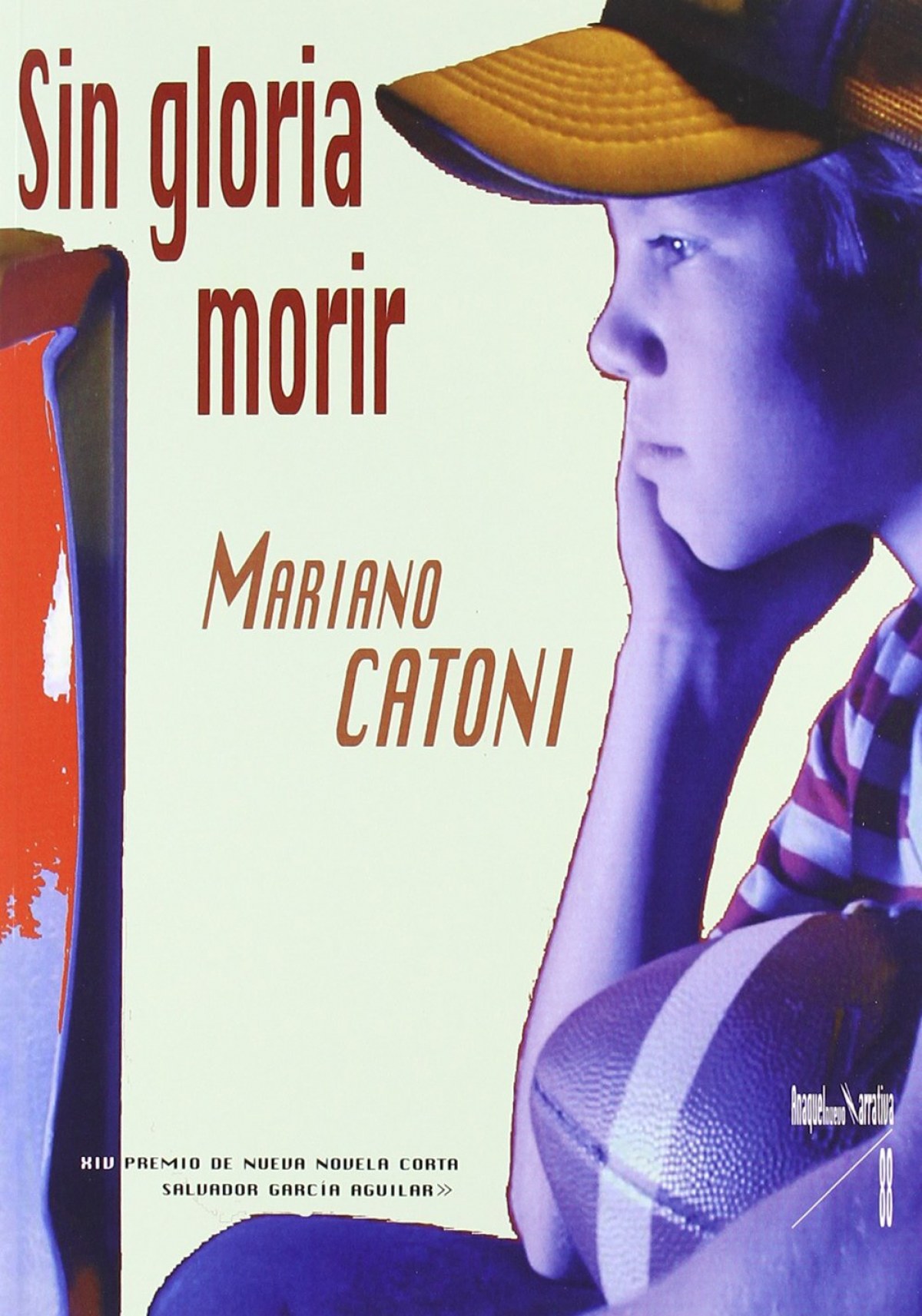 Sin gloria morir - Catoni, Mariano