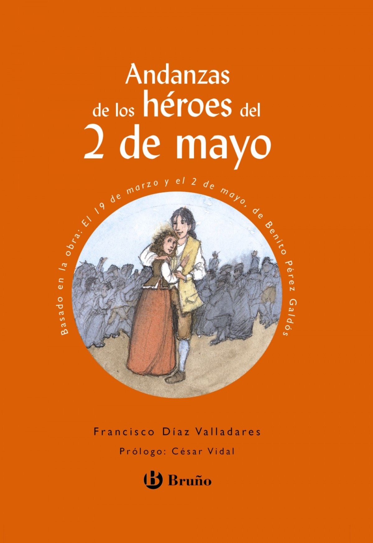 Andanzas de los héroes del 2 de mayo - Díaz Valladares, Francisco