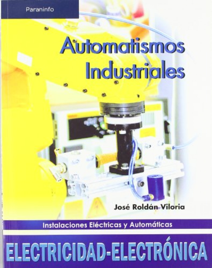 Automatismos industriales (08) - electricidad automatismos industriales (08) - Roldan, Jose