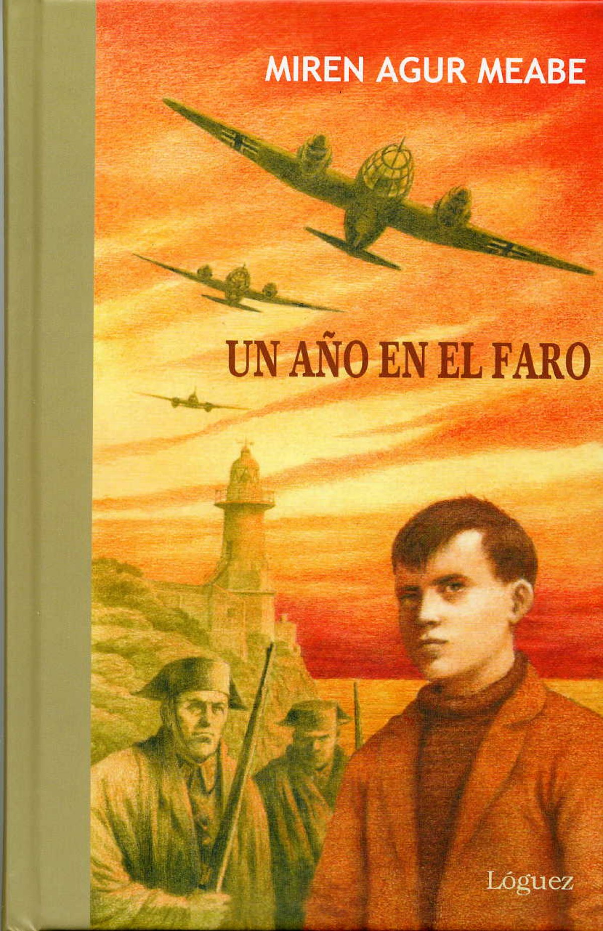 Un año en el faro - Agur Meabe, Miren
