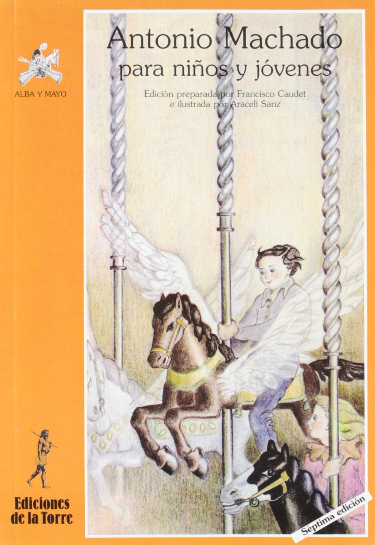 Antonio Machado Para Niños Y Niñas Y Otros Seres Curiosos - Machado, Antonio